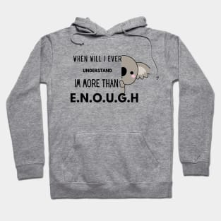 Im more than enough Hoodie